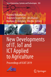 New Developments of IT, IoT and ICT Applied to Agriculture