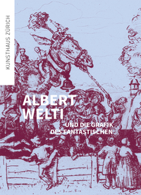 Albert Welti und die Grafik des Fantastischen