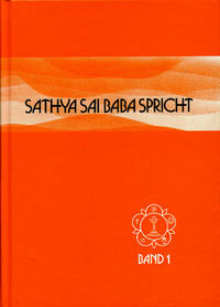 Sathya Sai Baba spricht / Sathya Sai Baba spricht Band 1