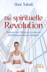 Die spirituelle Revolution