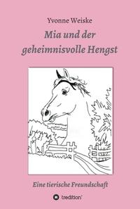 Mia und der geheimnisvolle Hengst