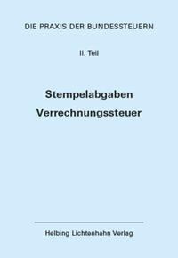 Die Praxis der Bundessteuern: Teil II EL 73