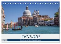 VENEDIG Eine Tour auf dem Canal Grande (Tischkalender 2025 DIN A5 quer), CALVENDO Monatskalender