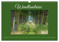 Wendlandreise (Wandkalender 2025 DIN A3 quer), CALVENDO Monatskalender