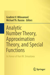 Analytic Number Theory, Approximation Theory, and Special Functions