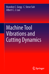 Machine Tool Vibrations and Cutting Dynamics