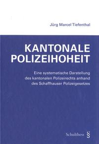 Kantonale Polizeihoheit