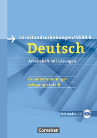 Vorbereitungsmaterialien für VERA - Vergleichsarbeiten/ Lernstandserhebungen - Deutsch - 8. Schuljahr: Grundanforderungen