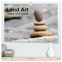 Land Art - Natur und Kunst (hochwertiger Premium Wandkalender 2025 DIN A2 quer), Kunstdruck in Hochglanz