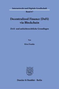 Decentralized Finance (DeFi) via Blockchain