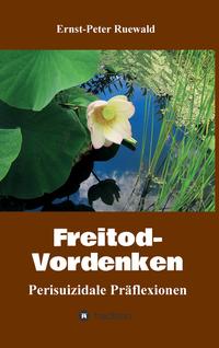 Freitod-Vordenken