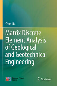 Matrix Discrete Element Analysis of Geological and Geotechnical Engineering