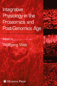 Integrative Physiology in the Proteomics and Post-Genomics Age