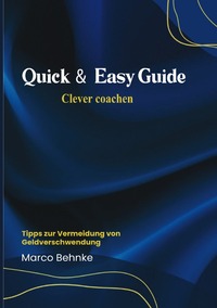 Quick &amp; Easy Guide Clever coachen