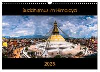 Buddhismus im Himalaya (Wandkalender 2025 DIN A3 quer), CALVENDO Monatskalender