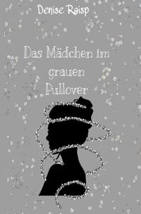 Das Mädchen im schwarzen Pullover / Das Mädchen im grauen Pullover