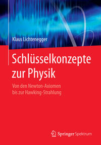 Schlüsselkonzepte zur Physik