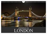 Wundervolles London (Wandkalender 2025 DIN A4 quer), CALVENDO Monatskalender