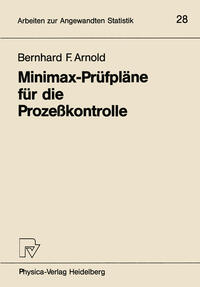 Minimax-Prüfpläne für die Prozeßkontrolle