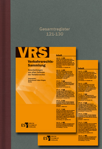 Verkehrsrechts-Sammlung (VRS). Entscheidungen aus allen Gebieten des Verkehrsrechts / Verkehrsrechts-Sammlung (VRS) - - Gesamtregister Band 121-130