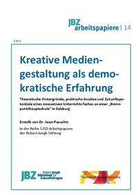 Kreative Mediengestaltung als demokratische Erfahrung