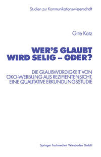 Wer’s glaubt wird selig — oder?