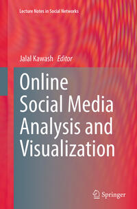 Online Social Media Analysis and Visualization