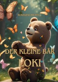 Der kleine Bär Loki