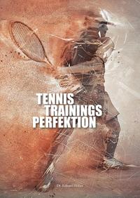 Tennistrainingsperfektion