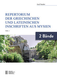 Repertorium der griechischen und lateinischen Inschriften aus Mysien