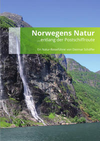 Norwegens Natur entlang der Postschiffroute