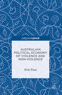 Australian Political Economy of Violence and Non-Violence