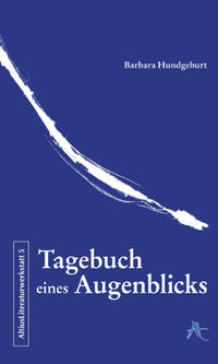 Tagebuch eines Augenblicks