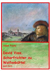 David Voss - Scharfrichter zu Wolfenbüttel