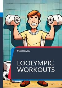 Loolympic Workouts