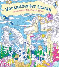 Wunderbares Malen nach Zahlen – Verzauberter Ozean