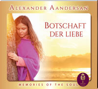 Alexander Aandersan - Botschaft der Liebe - Vol.: 5