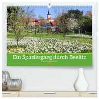 Ein Spaziergang durch Beelitz (hochwertiger Premium Wandkalender 2025 DIN A2 quer), Kunstdruck in Hochglanz