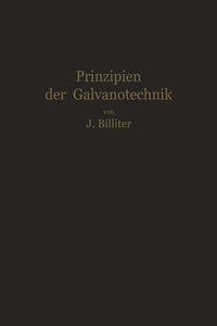 Prinzipien der Galvanotechnik