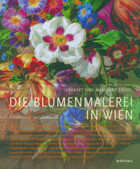 Die Blumenmalerei in Wien