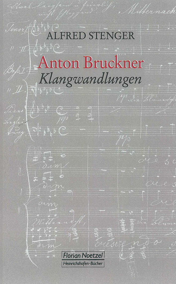 Anton Bruckner Klangwandlungen