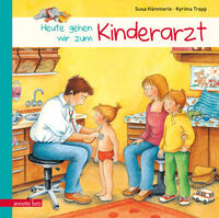 Heute gehen wir zum Kinderarzt