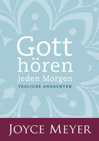 Gott hören - jeden Morgen