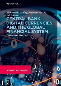 Central Bank Digital Currencies and the Global Financial System