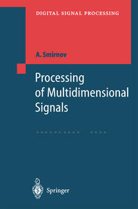 Processing of Multidimensional Signals