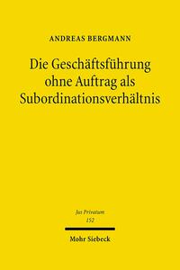 Die Geschäftsführung ohne Auftrag als Subordinationsverhältnis