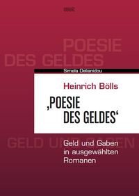 Heinrich Bölls ‚Poesie des Geldes‘