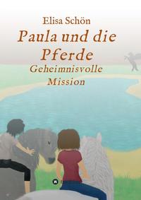 Paula und die Pferde