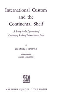 International Custom and the Continental Shelf