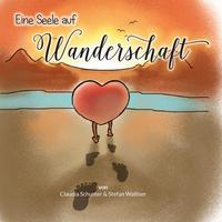 Eine Seele auf Wanderschaft